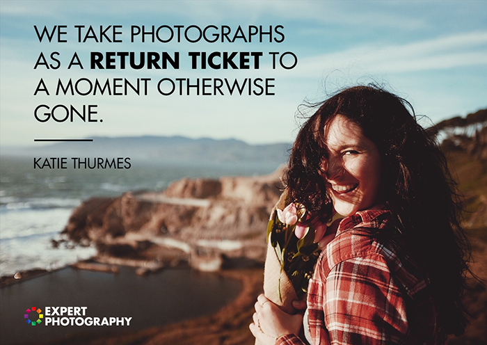 return ticket - photography quotes