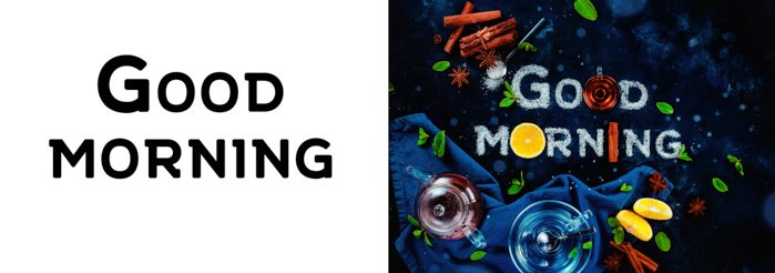 A diptych with the words 'good morning' followed by the finished food art still life 
