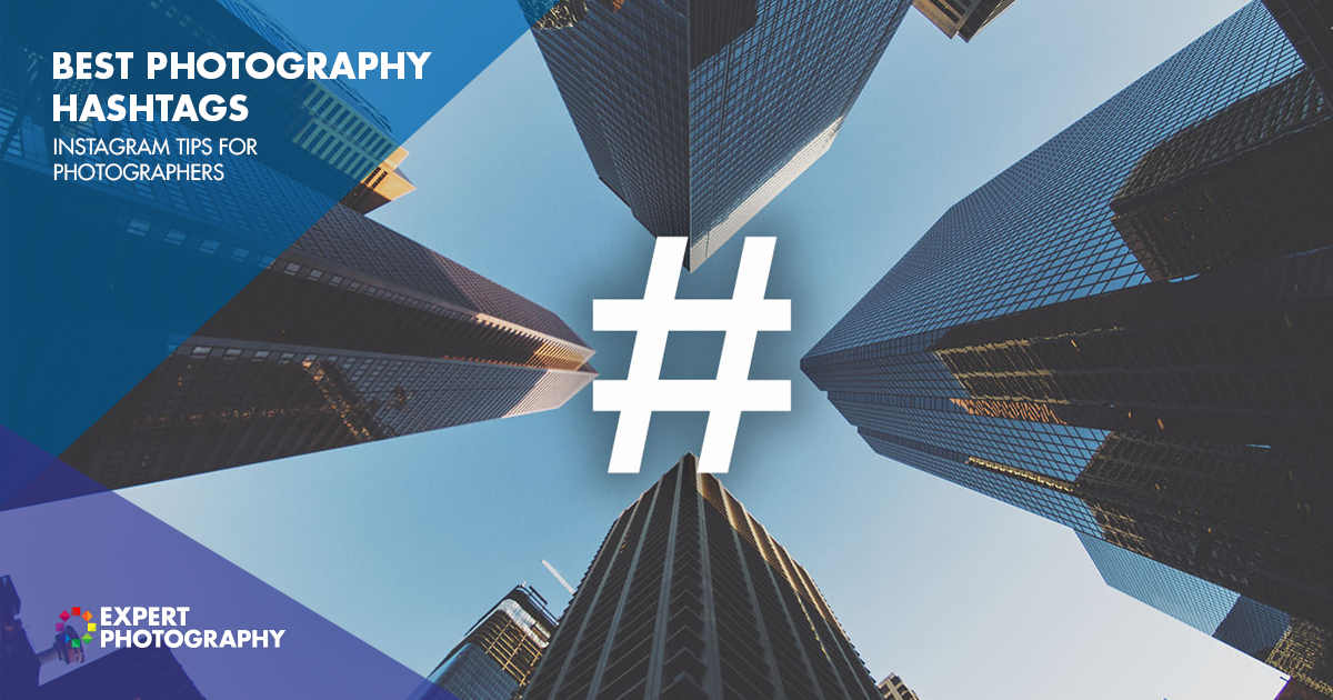 Best Photography Hashtags to Use in 2022 Instagram Tips
