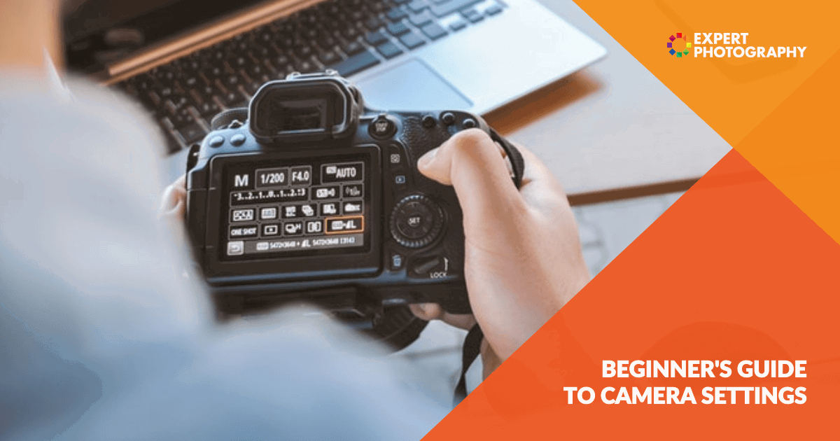 How To Understand Your Camera Settings Perfect Exposure 
