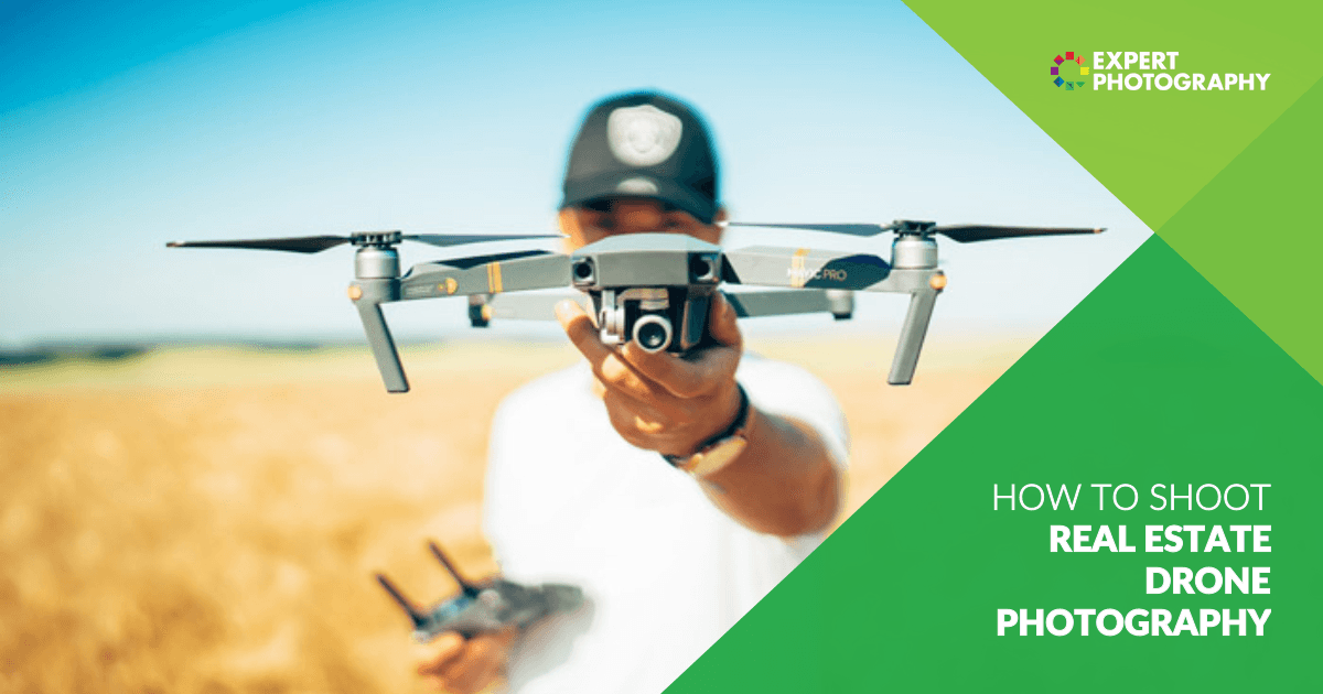 How Shoot Superior Real Drone Photography