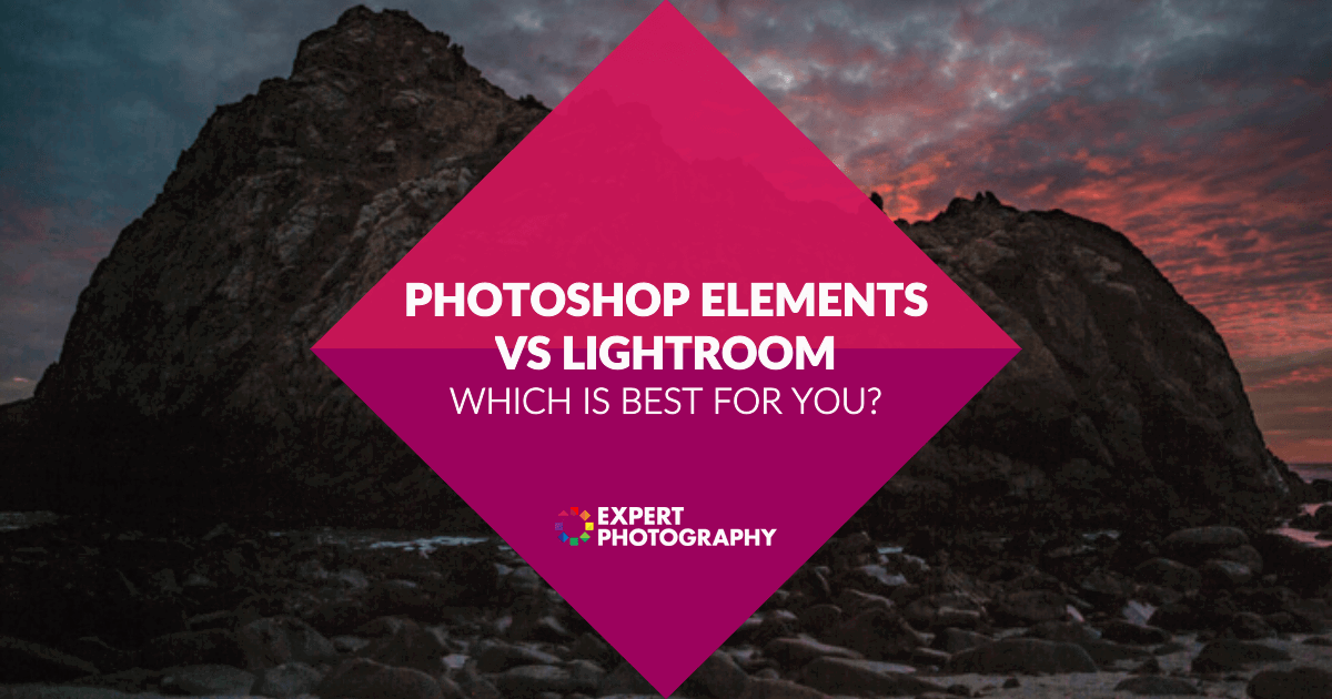 Photoshop Elements vs Lightroom - Which is Best in 2024?