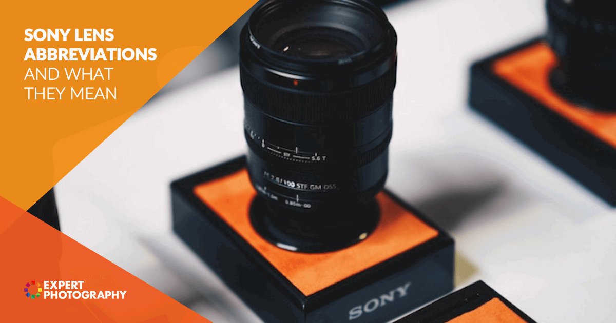 understanding sony lenses