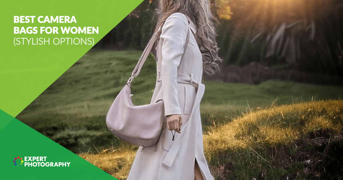 That One Camera Bag Every Woman Should Own • The Fashion Camera